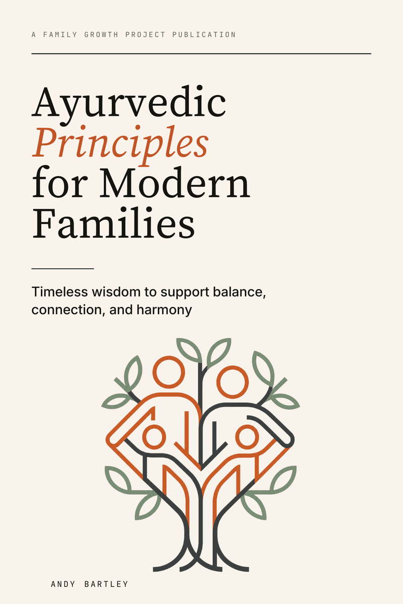 Ayurvedic Practices for Modern Families book cover