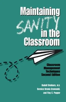 Maintaining Sanity in the Classroom book cover