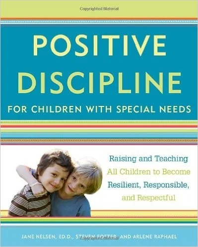 Positive Discipline for Children with Special Needs book cover