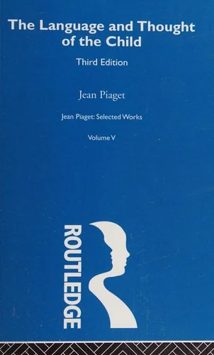The Language and Thought of the Child book cover